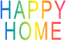 HAPPY HOME